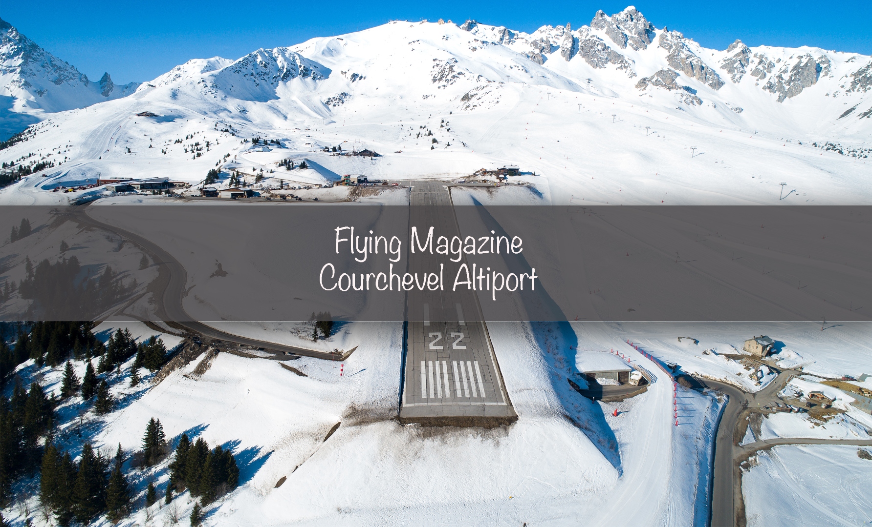 Flying Magazine   Courchevel